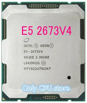 

E5-2673V4 Original Intel Xeon OEM version E5 2673V4 CPU SR2KE 20-cores 2.30GHZ 50MB 14nm LGA2011-3 E5 2673 V4 processor
