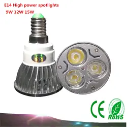 10 шт. высокое Мощность E14 LED пятно света 9 Вт 12 Вт 15 Вт 110 В/220 В/ 85-562 В светодиодные лампы белый/теплый белый лампа