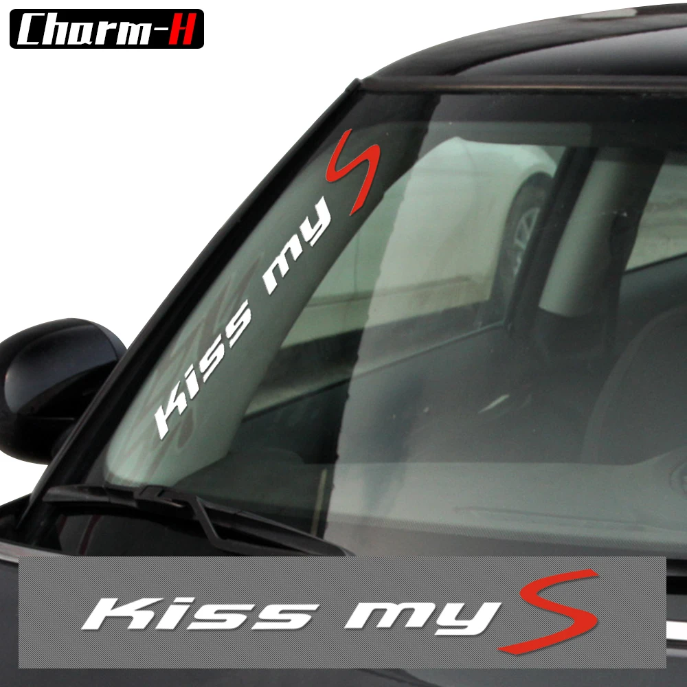 Автомобильный Стайлинг Kiss my S наклейка на лобовое стекло светоотражающие