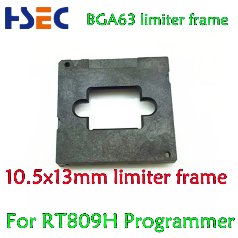 

free shipping RT809H programmer BGA63 adapter limiter frame size 10.5X13 MM