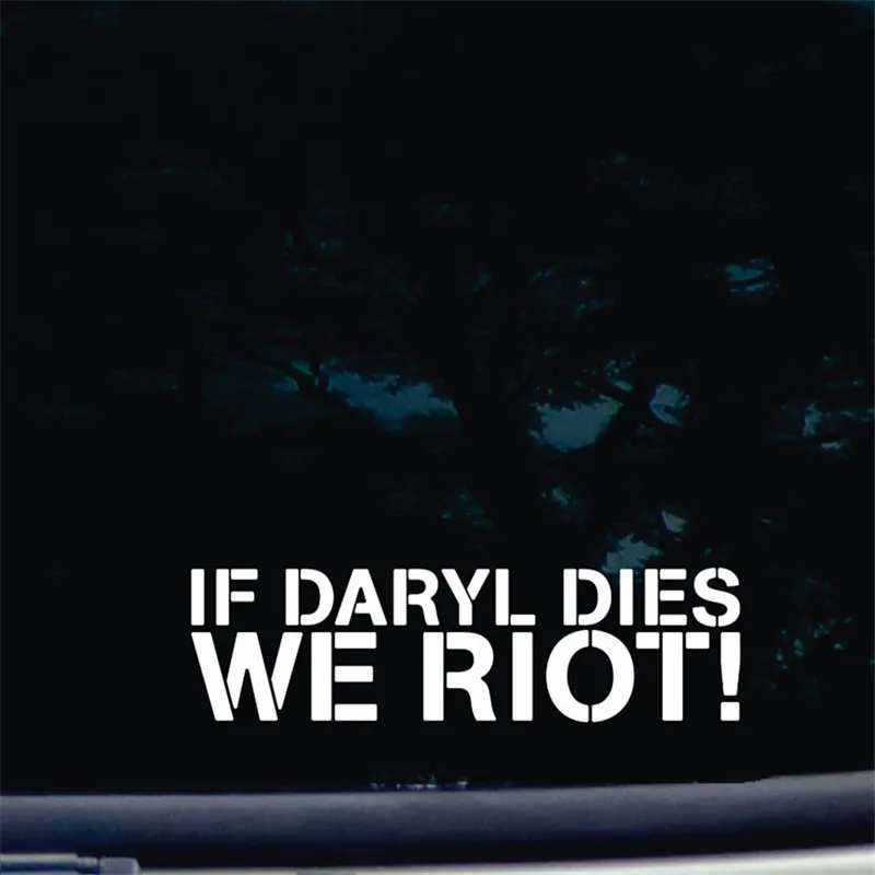Наклейка If Daryl Dies WE райот высечка Виниловая наклейка для окна автомобиля