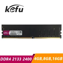 Оперативная память Kefu DDR4 8 ГБ 16 ГБ 4 ГБ 2133 МГц 2400 МГц 2133 МГц 2400 МГц оперативная Память DDR4 8 Гб 16 Гб DIMM memoria настольная материнская плата 4G 8G 16G