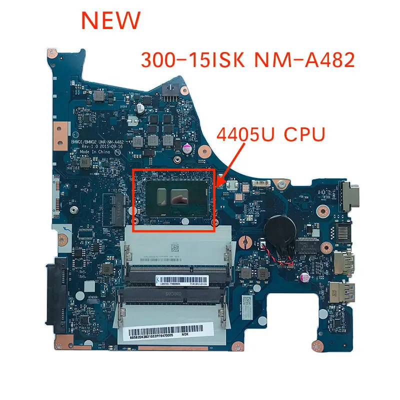 Протестированная новая материнская плата для ноутбука lenovo Ideapad 300-15isk BMWQ1 BMWQ2 NM-A482 материнская плата с процессором 4405U