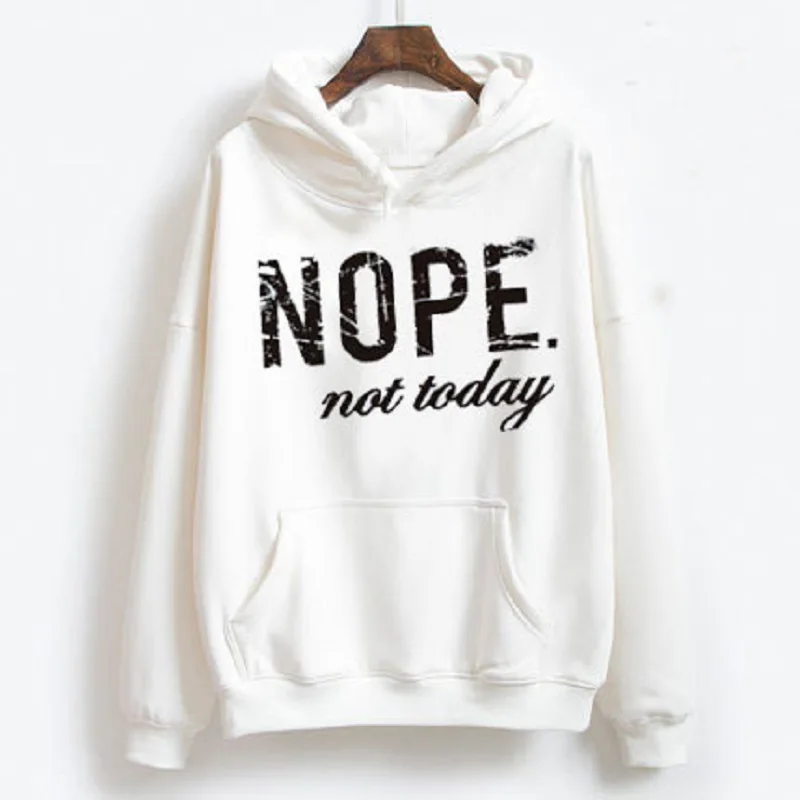  2020 Autumn Winter Femme Loose pullover Hoodies Women Nope not today Printed pullover Sweatshirt Lo