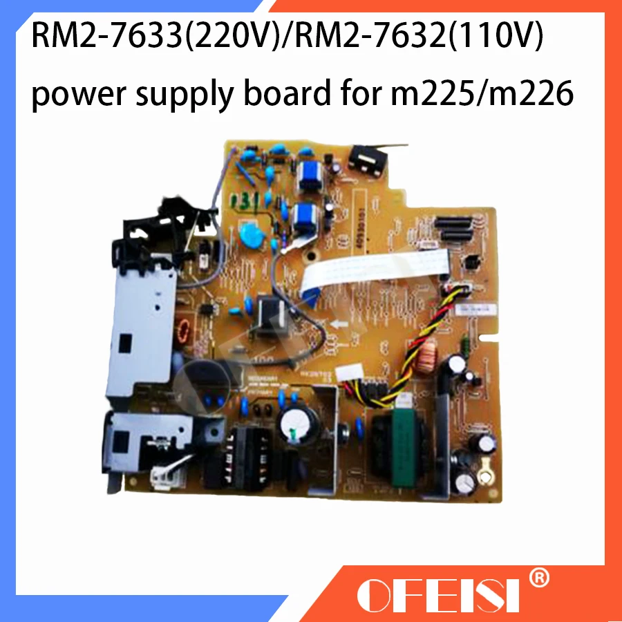 Original RM2-7633/RM2-7633-000CN/RM2-7632-000CN Power supply board For HP Laserjet pro MFP M225dn/M226dn/M225DW/M226DWprinter Original RM2-7633/RM2-7633-000CN/RM2-7632-000CN Power supply board For HP Laserjet pro MFP M225dn/M226dn/M225DW/M226DWprinter