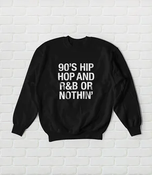

90's Hip Hop and R&B sweatshirt Hip hop sweatshirt 90s rnb music gift idea present biggie tupac streetwear Unisex casual tops