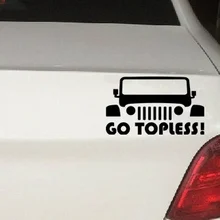 GO TOPLESS JEEP Новые предупреждающие виниловые наклейки, переводной рисунок стикер