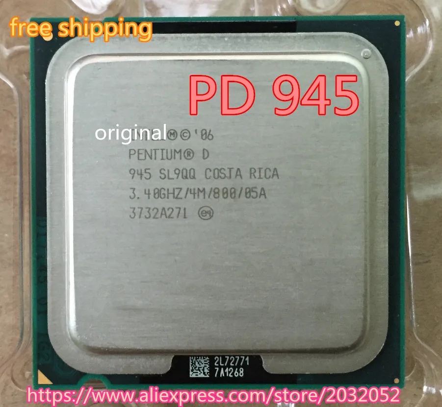 

Original Intel Pentium PD945 Processor (3.40 GHz/4M /800 MHz)Desktop LGA775 PD 945 D 945 CPU free Shipping