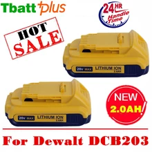 

TBATTPLUS 2Pack 20Volt 2.0Ah Li-ion XR Battery Pack For Dewalt DCB203 DCB180 DCB200 20V Max Tool