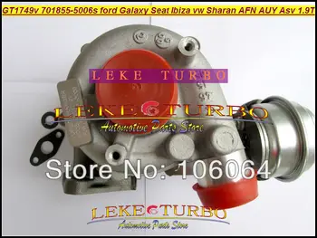 

Free Ship GT1749V 701855 701855-0004 95VW9G438CA 1094743 Turbo For Ford Galaxy Ibiza Alhambra VW Sharan AFN AUY ASV AVG 1.9L TDI