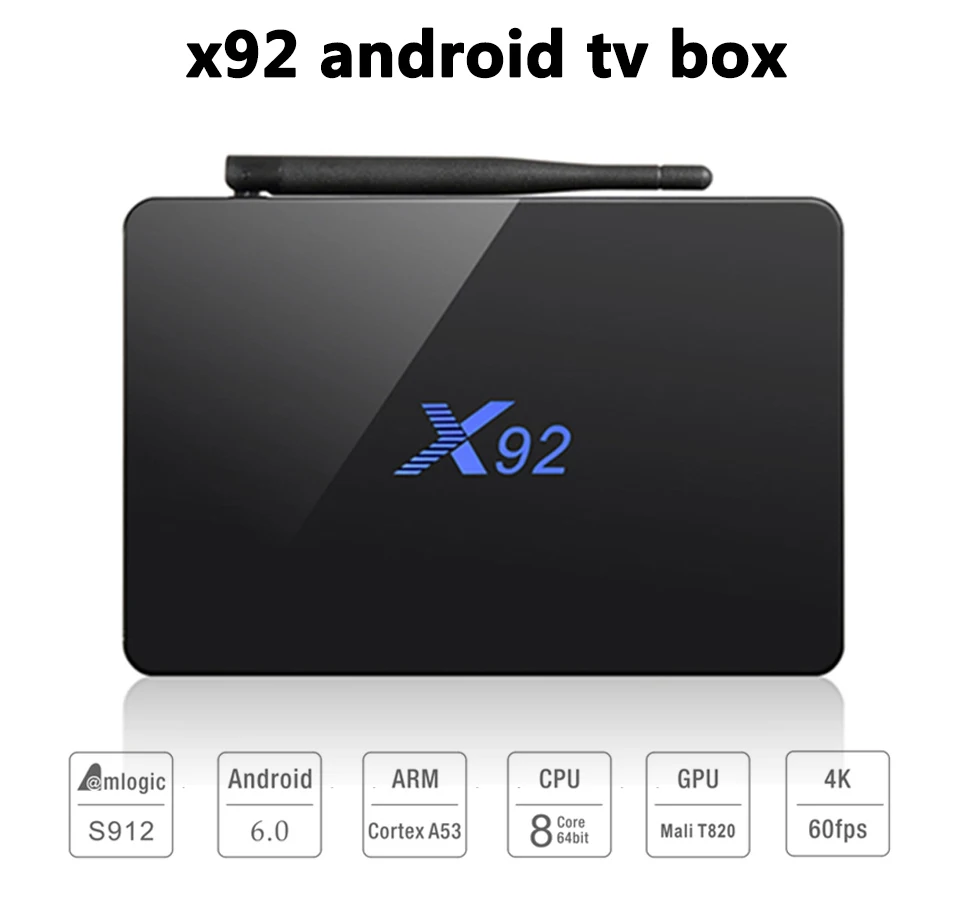 

X92 android tv box 3G 32G TV Box Amlogic S912 Android 6.0 Octa-core 2.4GHz/5.8GHz WiFi HDMI 2.0a