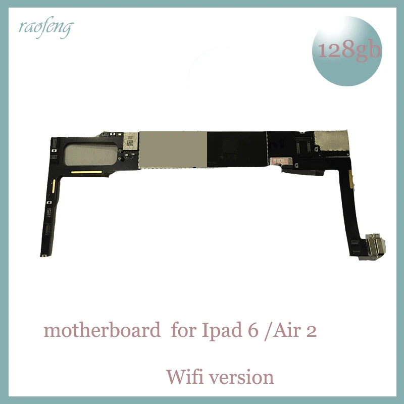 Raofeng 128 ГБ материнская плата для ipad 6/Air 2 Wifi разблокирована замены без сенсорного id