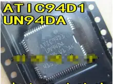 100% NOVA Frete grátis ATIC94D1 UN94DA A2C00035276
