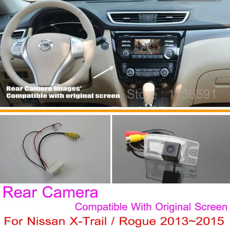 Для Nissan X Trail/Rogue 2013 ~ 2015/RCA и оригинальный совместимый экран/Комплекты камеры