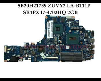 

High quality 5B20H21739 FOR Lenovo Ideapad Y50-70 Laptop Motherboard ZUVY2 LA-B111P SR1PX I7-4702HQ GTX960M 2GB 100% Tested