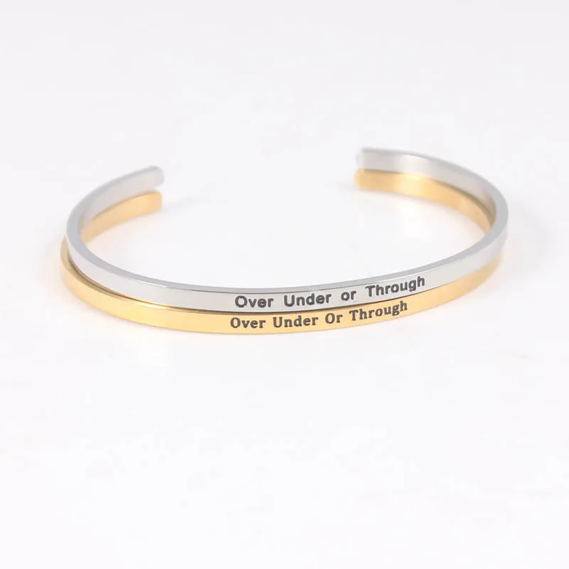 

Over Under Or Through 316L Stainless Steel Bangles Engraved Inspirational Quote Cuff Bangle Mantra Bracelet for Women