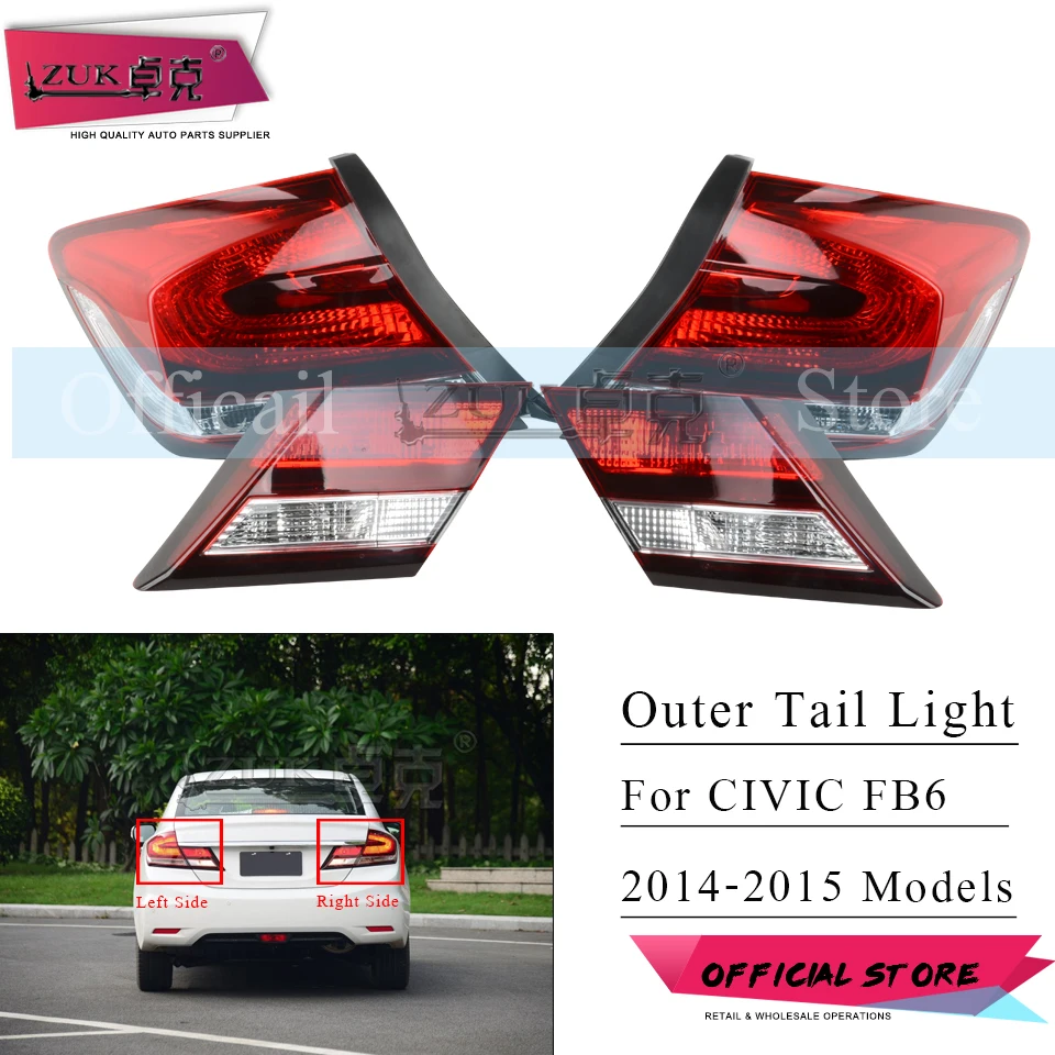 

ZUK 4PCS Outer Inner Rear Tail Light For HONDA CIVIC FB2 FB6 2014 2015 1.8L 2.4L Tail Lamp Outside Stop Light Brake Lamp