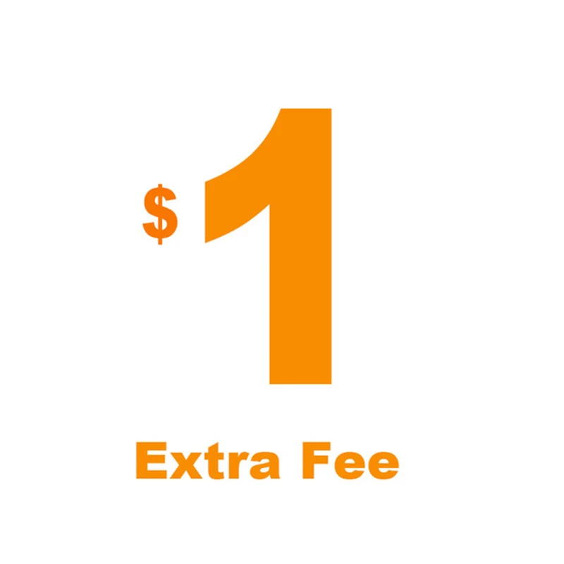

Extra Fee, for Mixed Size, Extra Shipping Cost
