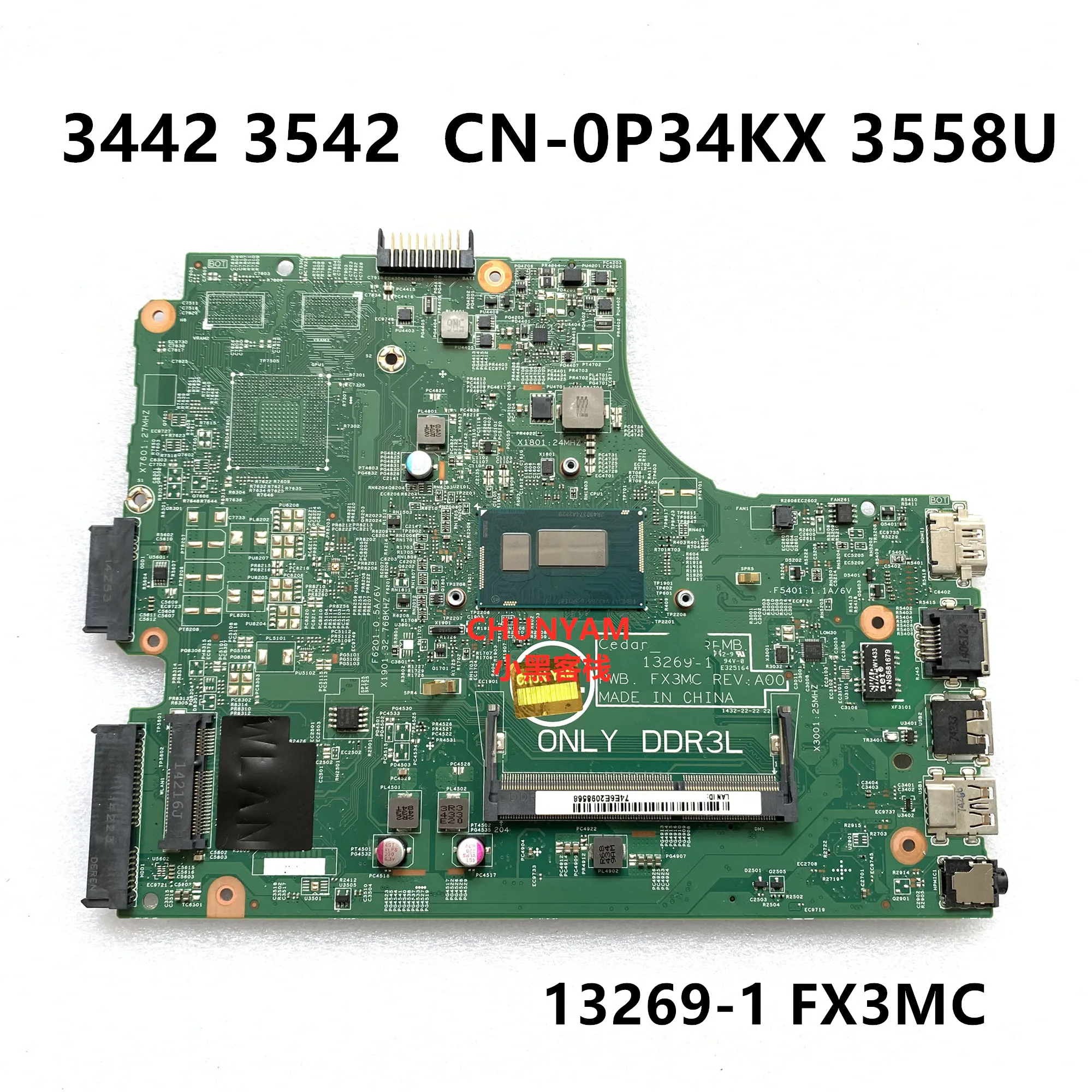 

KEFU CN-0P34KX P34KX FOR Dell Inspiron 3442 3542 3543 3443 Laptop Motherboard 13269-1 PWB FX3MC REV:A00 Pentium 3558U mainboard