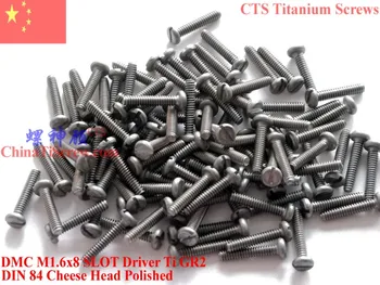 

Titanium screw M1.6X8 DIN 84 Cheese Head slotted driver 50 pcs Ti GR2