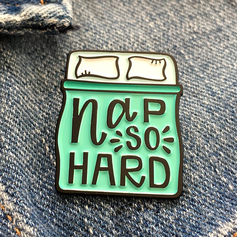 

Naps Enamel Pin Nap So Hard Pin Love Napping badge Gifts under 15 Brooch