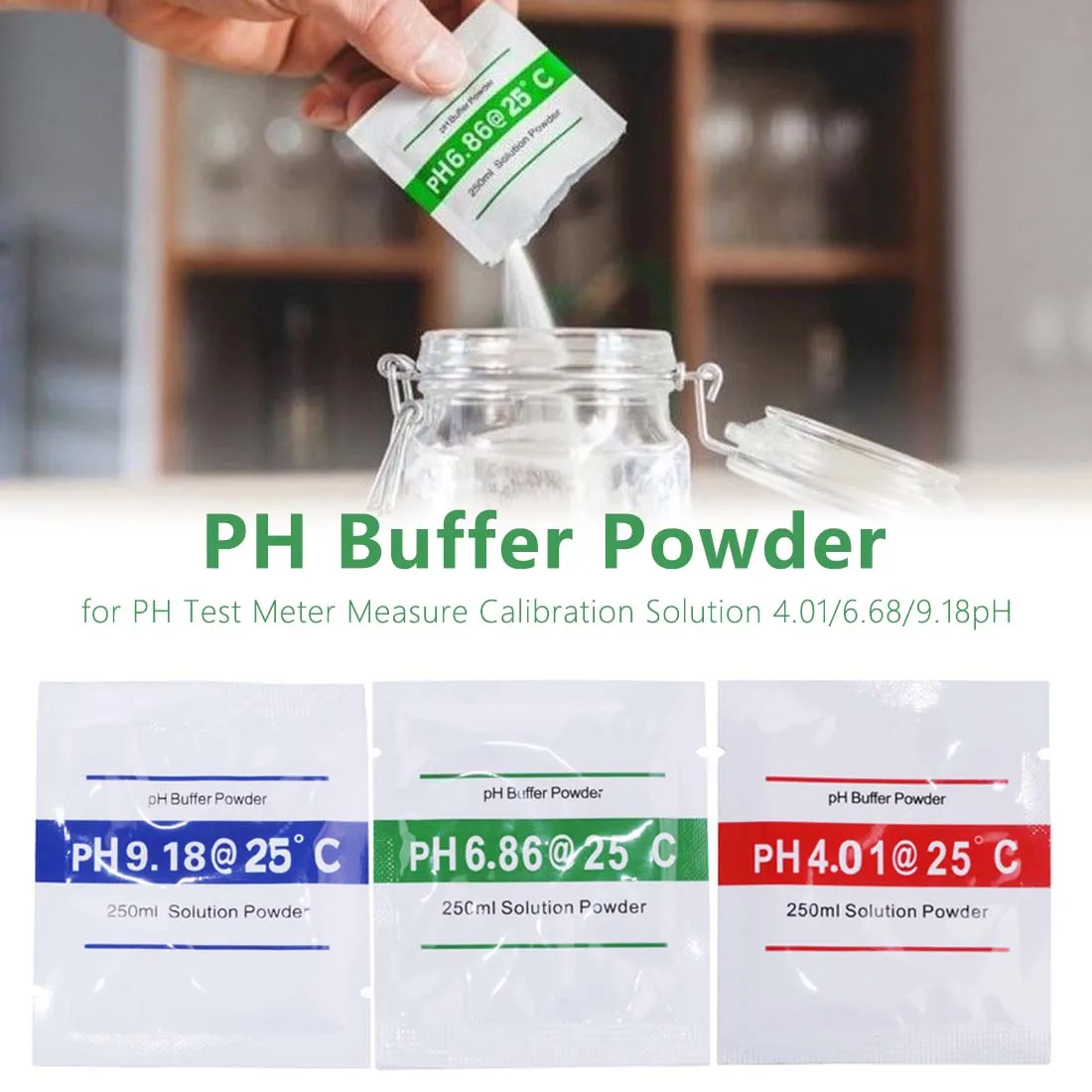 

3pcs/lot PH 4.00/ 6.86 /9.18 3pcs/set PH Buffer Powder Measure Calibration Solution Calibration Point for PH Test Meter Measure