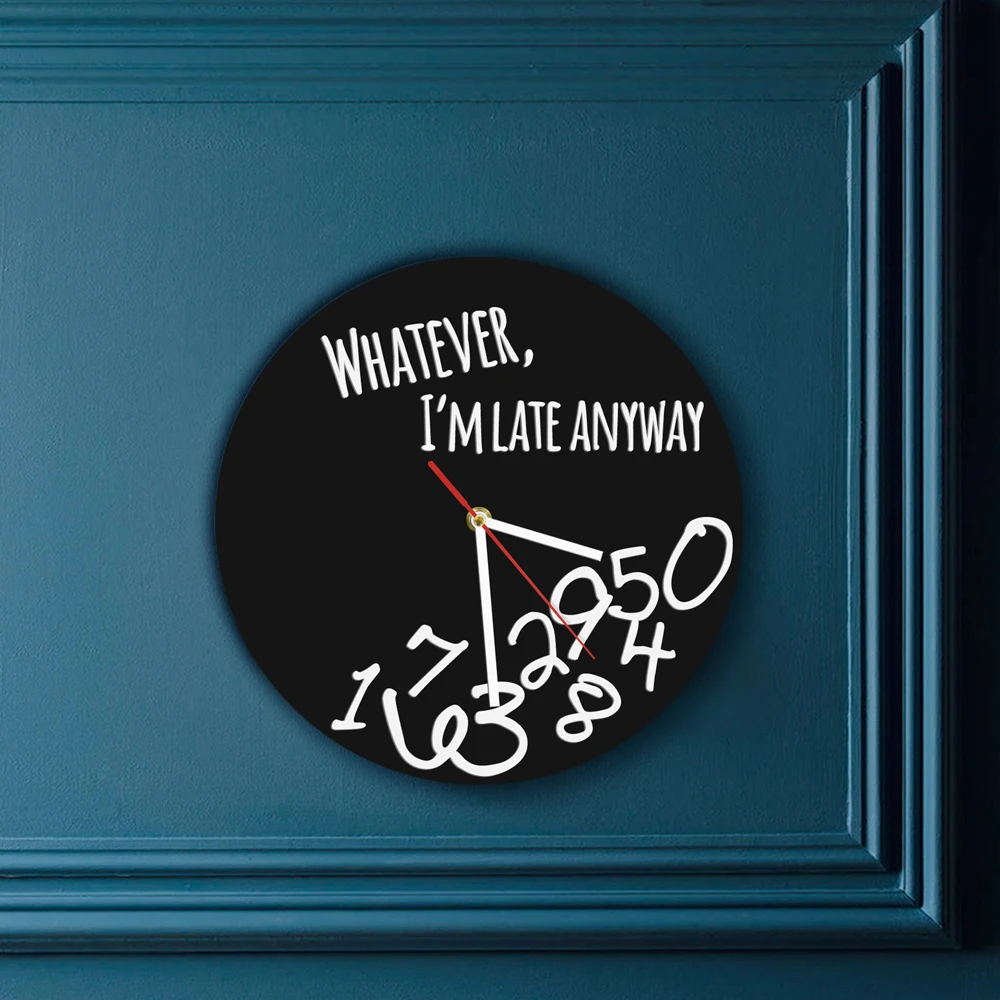 Billige Was auch immer ICH bin Spät Sowieso Moderne Wanduhr Was Auch Immer Inspirierend Zitat Mit Fallen Nach Zahlen Wall Art Home Decor Wanduhr geschenk