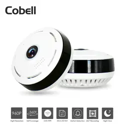 Cobell HD 960 P Wifi ip-камера Домашняя безопасность беспроводной 360 градусов панорамный cctv камера ночного видения рыбий глаз линзы ограниченного