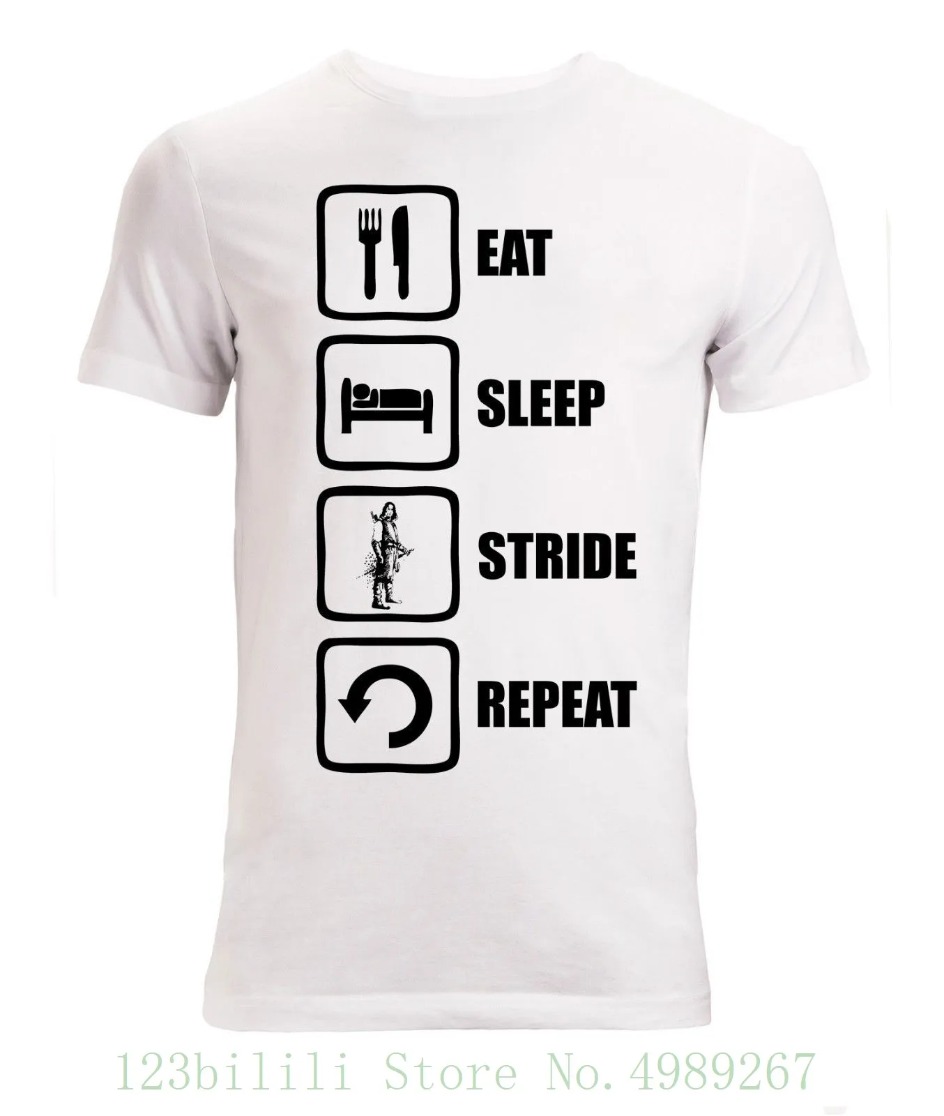 

Eat Sleep Stride Repeat Aragorn Lotr Men's ( Woman's Available ) T Shirt White Top 2019 Newest Fashion