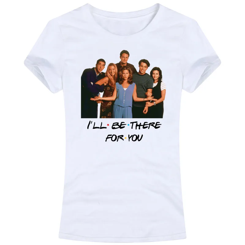 I'll Be There For You friends TV Show Series television Adult Women Female Tops Tees T Shirts 