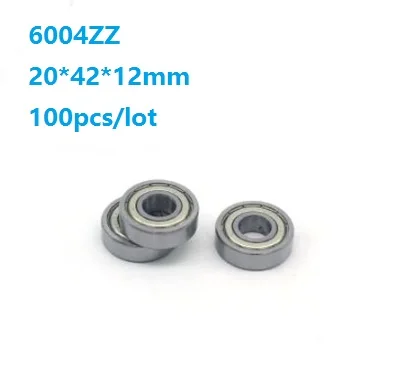 

100pcs/lot 20x42x12mm 6004ZZ 6004Z 6004 Z ZZ 20*42*12mm Double metal cover Deep Groove Ball bearing shaft