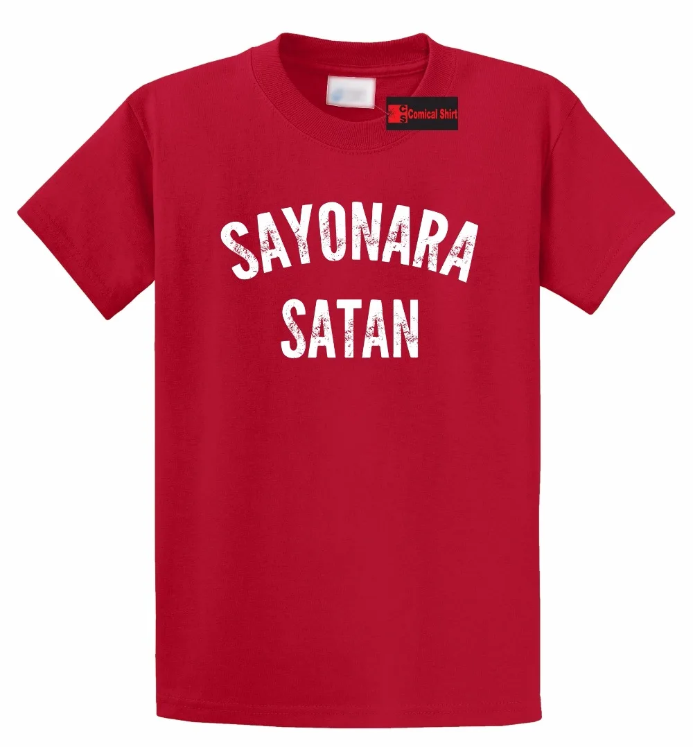Sayonara сатана футболка религиозные христианской веры Размеры S до 3XL Новинка