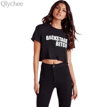 Qlychee Summer Spring Casual Women T-shirt Backstage Bitch Letter Print Black Short Sleeve T Shirt Loose Female Crop Top