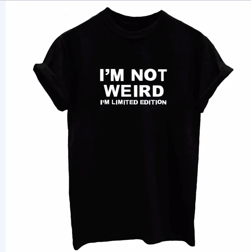 Я не странная забавная футболка с цитатами футболки moletom do tumblr grunge blusa топы для