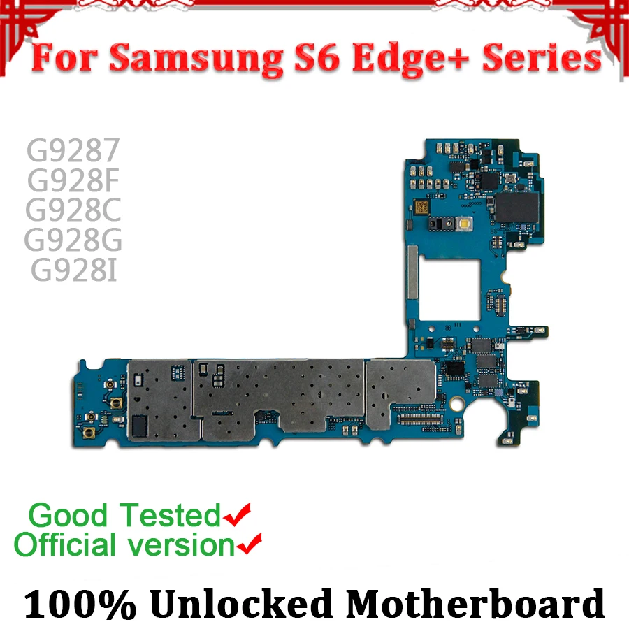 

Full Tested Logic Board For Samsung Galaxy S6 Edge Plus Motherboard G9287 G928F G928C G928G G928I With Android System