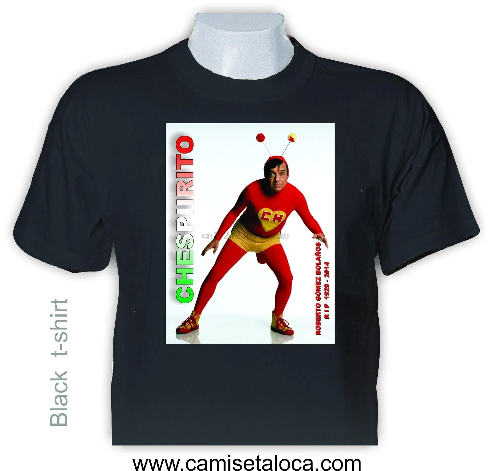 

ROBERTO GOMEZ B. Tshirt - CHAPULIN COLORADO IN MEMORIAL 1929 - 2014 - R I P