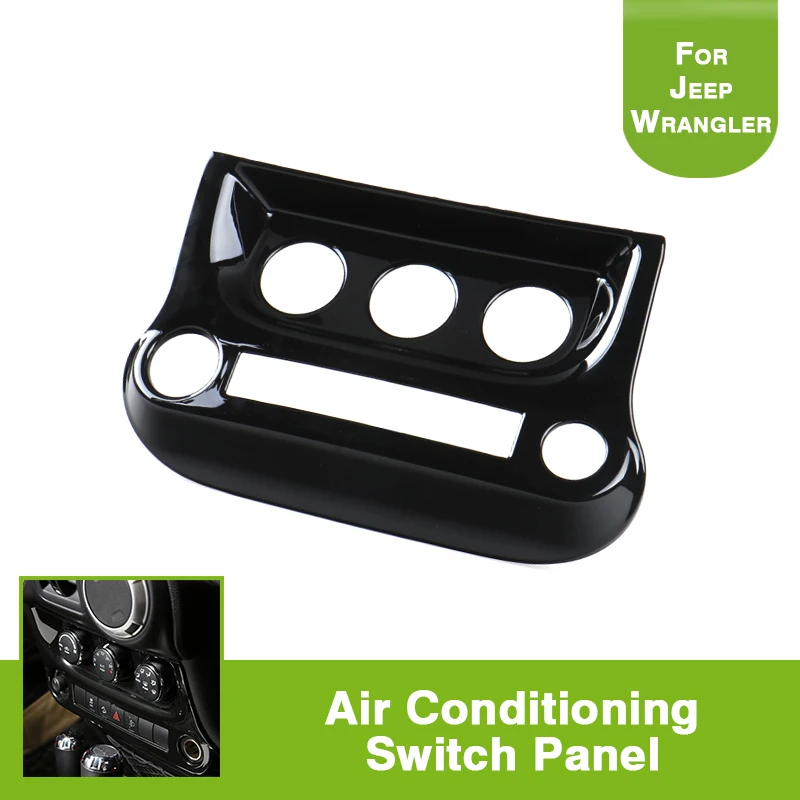 Us 39 99 1pcs Black Air Conditioner Switch Interior Central Dashboard Console Cover Face Trim For Wrangler Jk 2 4door 2011 2016 In Interior