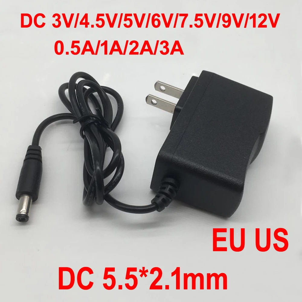 

1 pcs 100-240V AC to DC Power Adapter for Charger 3V 4.5V 5V 6V 7.5V 9V 12V 0.5A 1A 2A 3A EU US plug 5.5 mm x 2.1 mm