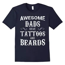 Потрясающие отцы имеют татуировки и бороды Футболка день отцов для мужчин крутая хлопковая Футболка с буквенным принтом женская футболка Повседневная хлопковая футболка