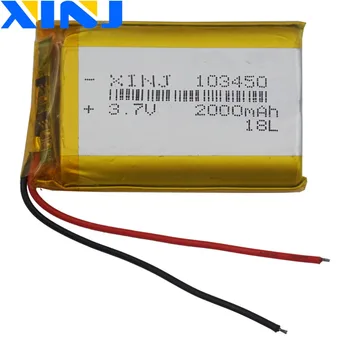 

XINJ 3.7V 2000mAh Li Po Polymer Battery 103450 For Camera PSP GPS Portable TV Video player Plate PDA MID Portable DVD Tablet PC