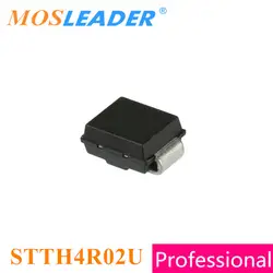 Mosleader STTH4R02U SMB 2500 шт STTH4R02 4A 200V сделано в Китае Супербыстрое восстановление диода высокого качества