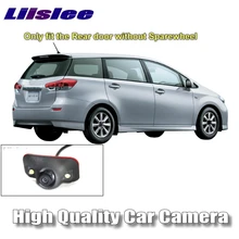 Liislee автомобиля Камера для toyota wish ae10 2003 ~ 2009 ae20 2009 ~ 2017 Высокое качество заднего вида Резервное копирование Камера ночной вид CCD + RCA