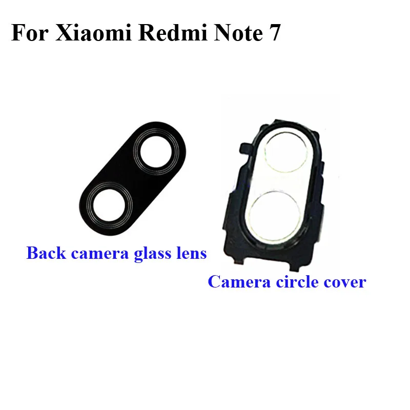 

For Xiaomi Redmi note 7 note7 Rear Back Camera Glass Lens +Camera Cover Circle Housing Parts hongmi note 7 Replacement test good