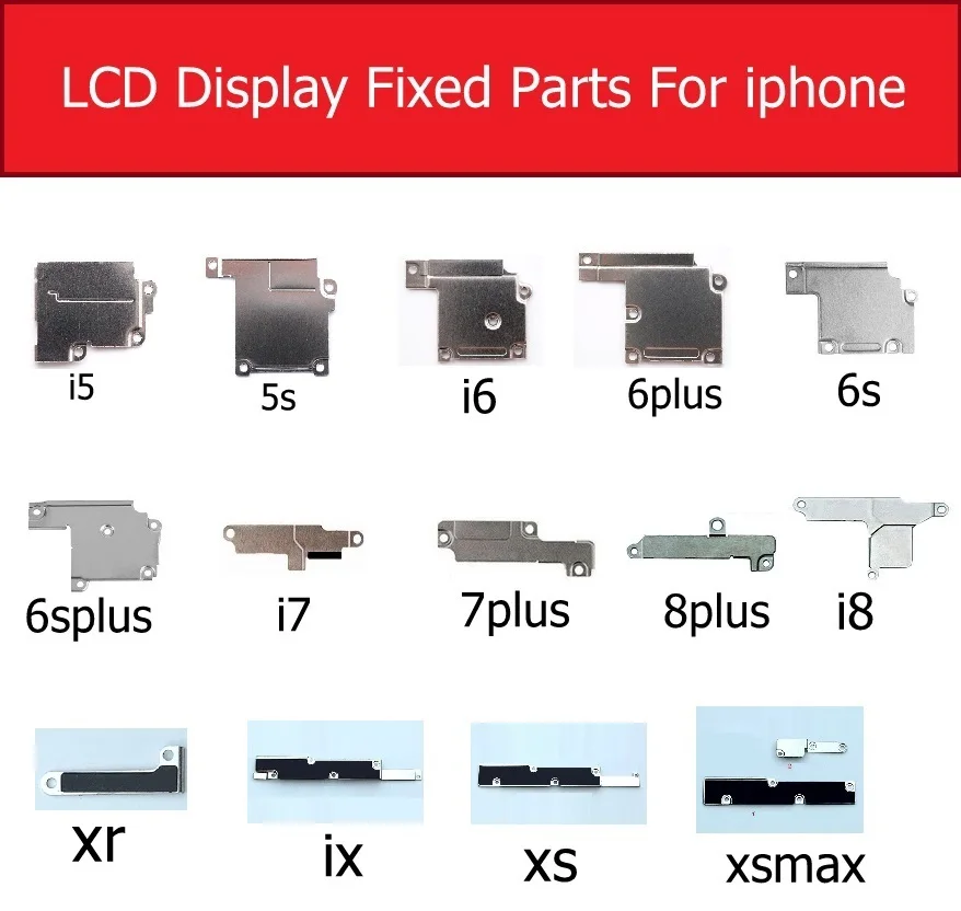 

LCD Display inner Metal Fixed Parts For iphone 5 5s 6 7 8 Plus X XR XS MAX LCD Touch Screen Small Holder Bracket Shield Plate