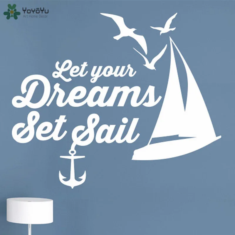 Wall Art Decal Stickers Quality New Let Your Dreams Set Sail 
