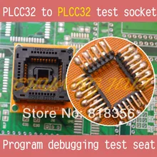 PLCC32 тестовое гнездо PLCC32 для PLCC32 sokcet отладки программы сиденья(без чехла