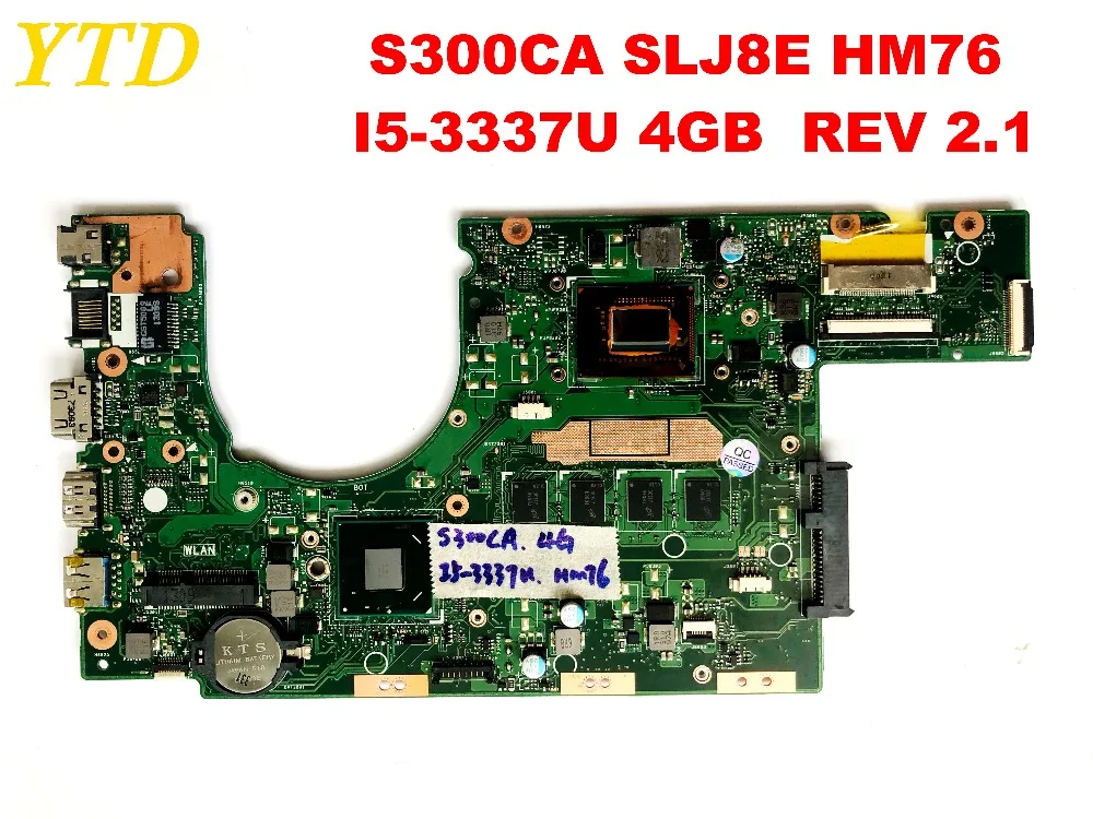 Оригинальный дизайн для ASUS S300CA Материнская плата ноутбука SLJ8E HM76 I5-3337U 4 Гб REV 2 1