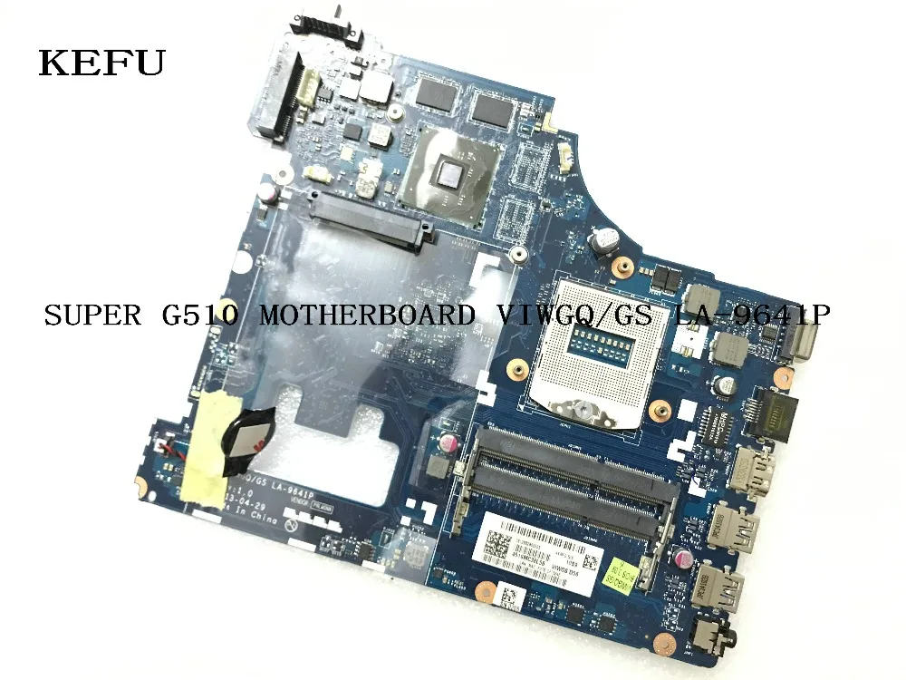 KEFU, сток, VIWGQ/GS LA-9641P для материнской платы ноутбука lenovo G510, Встроенный графический процессор.(Квалифицированный ОК