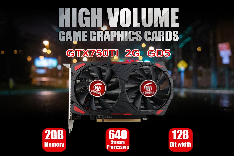 Veineda Video Card 100% Original GPU GTX750Ti 2G 5400MHZ GDDR5 Graphics Cards InstantKill R7 350 ,HD6850 for nVIDIA Geforce game good video card for gaming pc