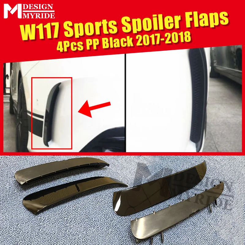 

For W117 4-pcs PP Rear Spoiler Flap Air Flow Vent Rafts Splitter CLA-Class CLA180 CLA200 CLA250 Rear Splitter Wing Spoiler 17-18